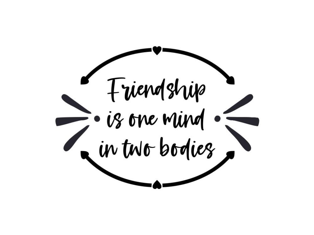 Friendship is one mind in two bodies SVG Cut File