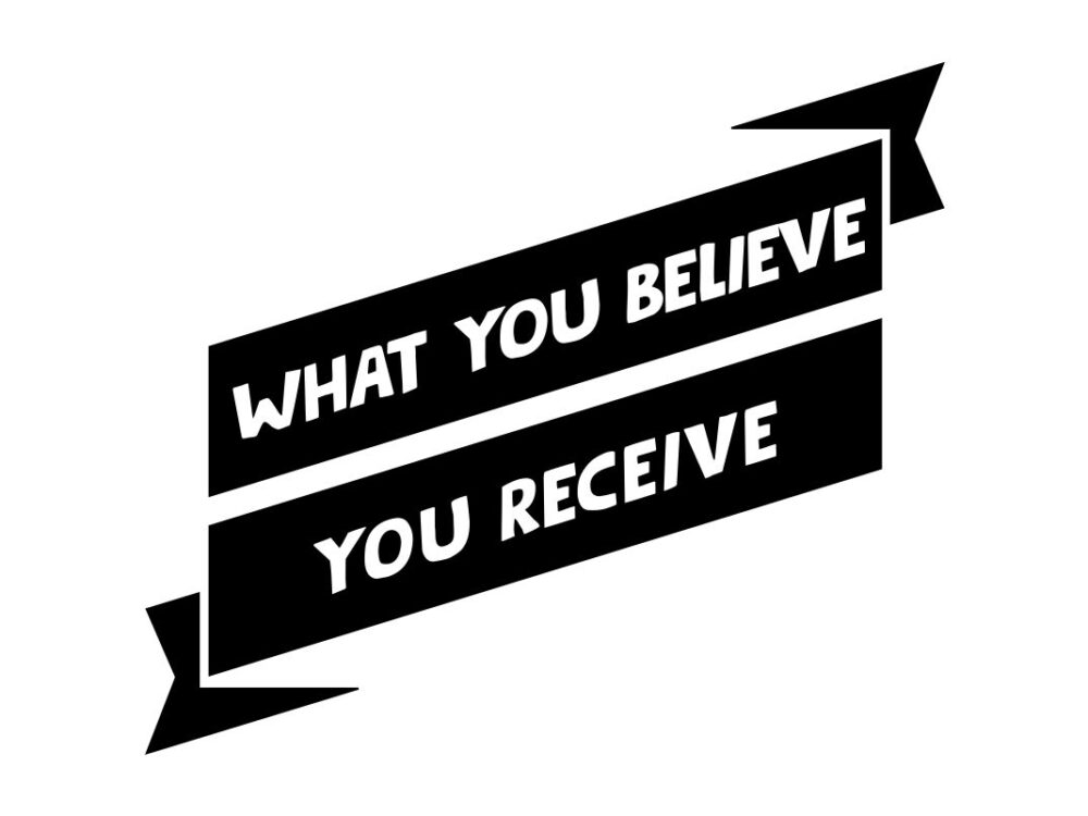 What You Believe, You Receive SVG Cut File