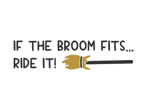 If the Broom Fits Quote SVG File