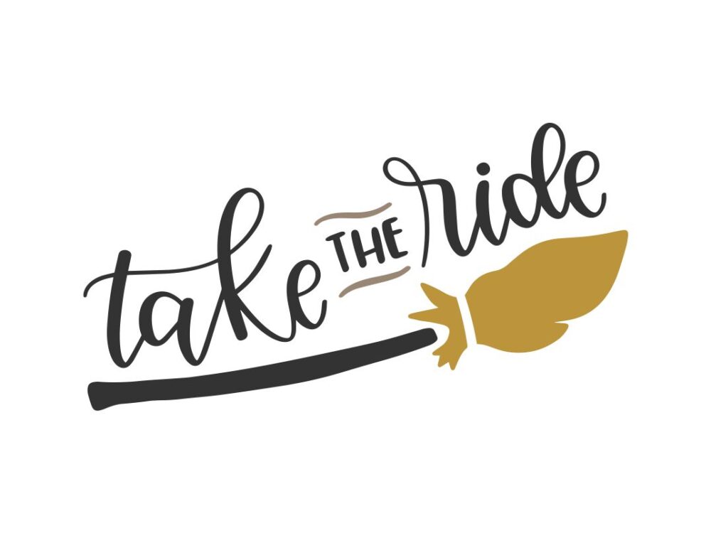 Take the Ride SVG Cut File