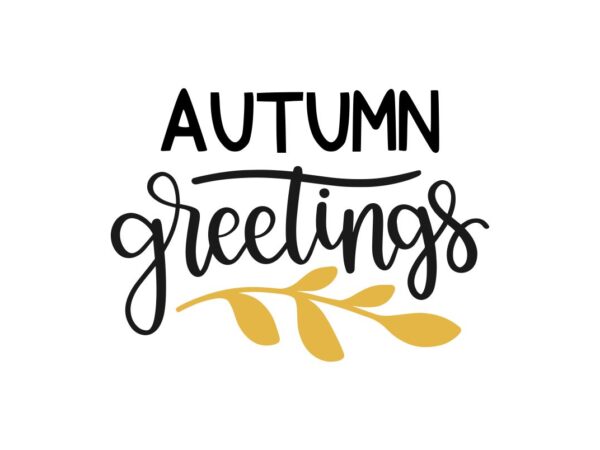 Autumn Greetings SVG File