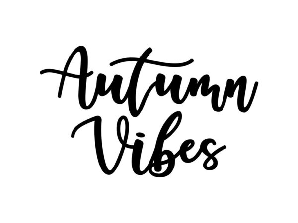 Autumn Vibes SVG File