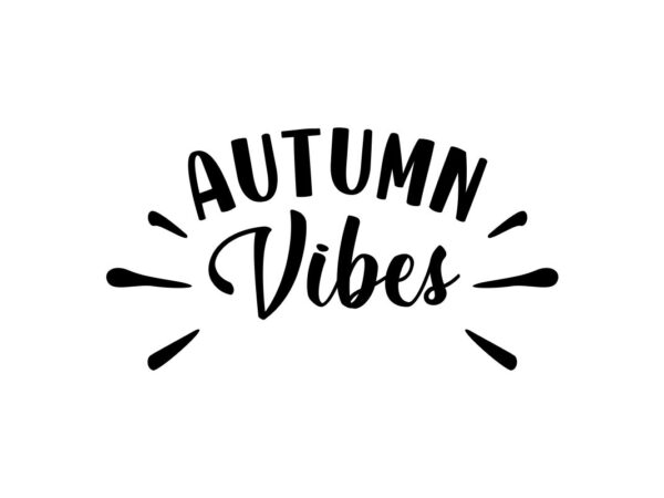 Autumn Vibes SVG File