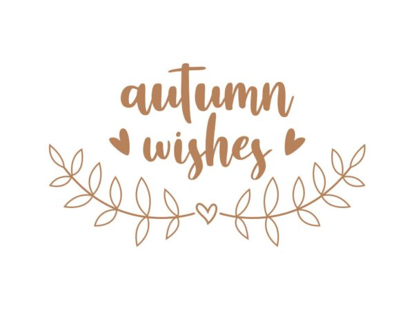 Autumn Wishes SVG File