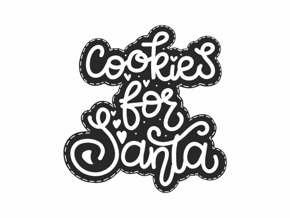 Cookies For Santa SVG Quote File