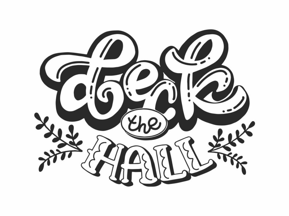 Deck The Hall SVG Quote File