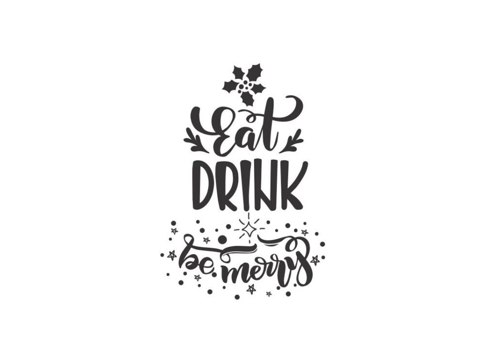 Eat Drink Be Merry SVG Quote File