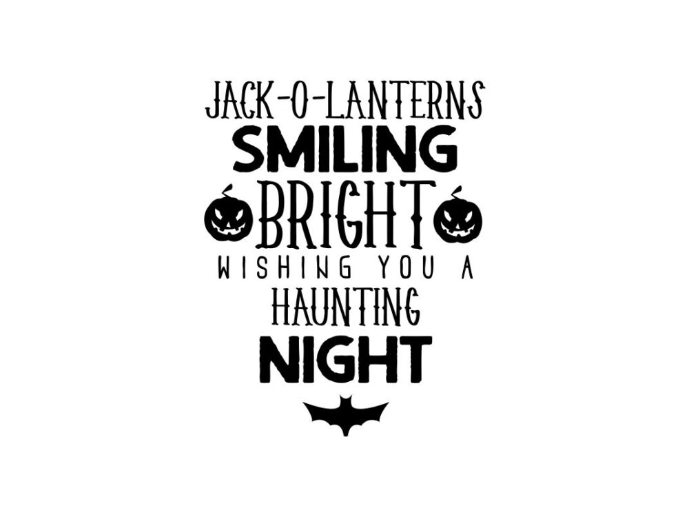 Jack O Lanterns Smiling Bright Quote SVG File