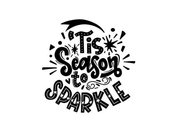 Tis Season To Sparkle SVG Quote File