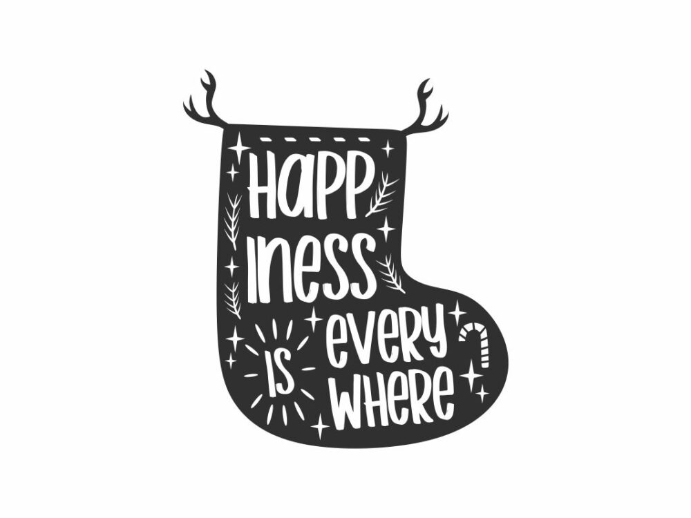 Hapiness Is Everywhere SVG Quote File