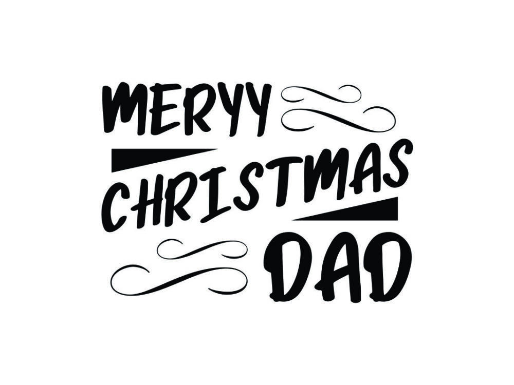 Merry Christmas Dad SVG Quote File