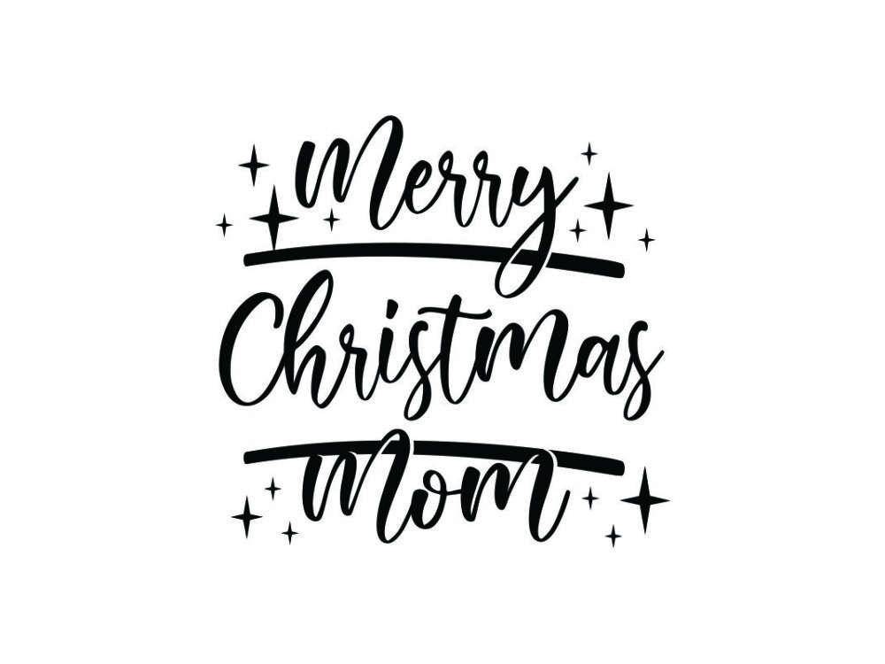 Merry Christmas Mom SVG Quote File