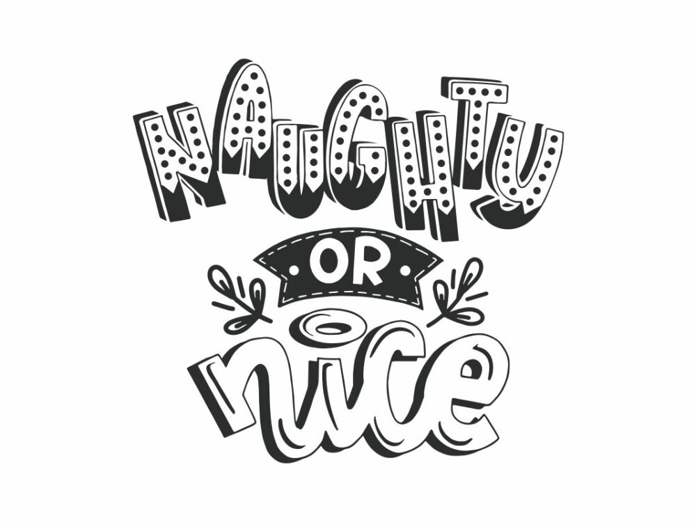 Naughty Or Nice SVG Quote File