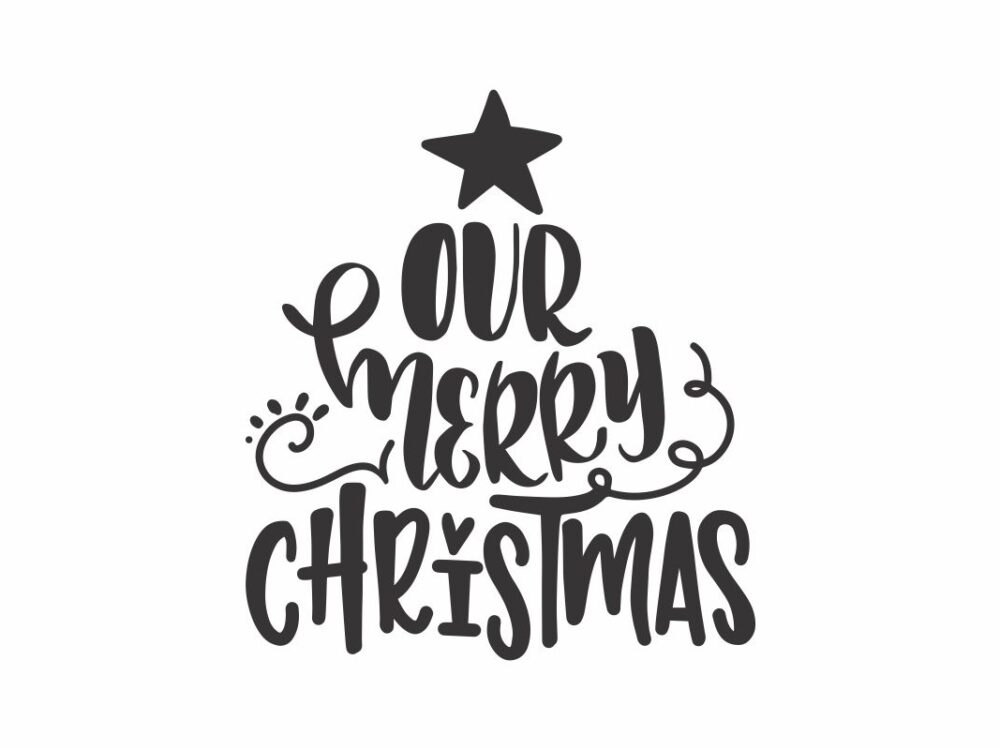 Our Merry Christmas Quote SVG File