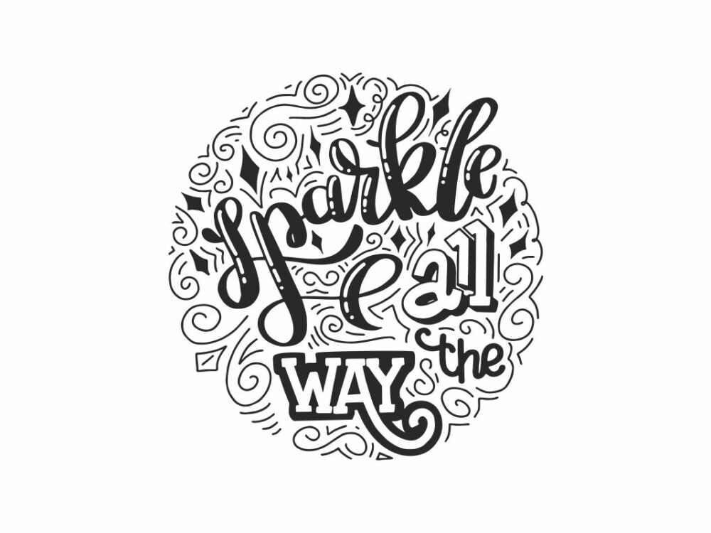 Sparkle All The Way Quote SVG File