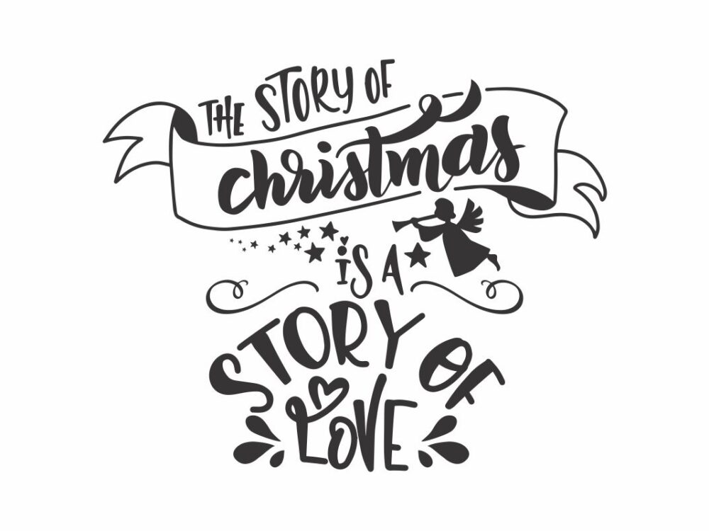 The Story Of Christmas Quote SVG File