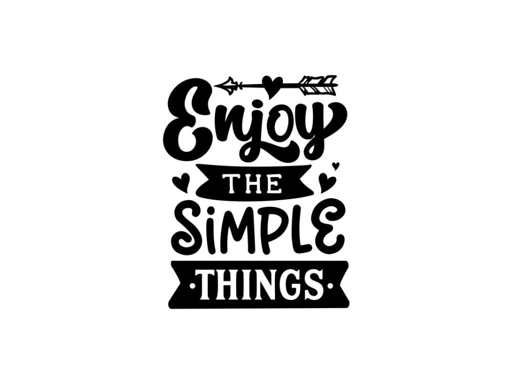 Enjoy The Simple SVG Cut File