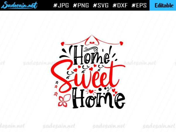 Home Sweet Home SVG File