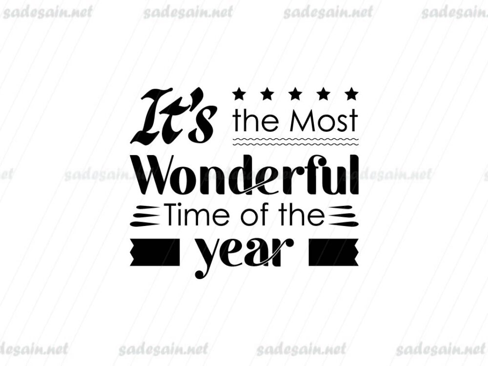 Its the Most Wonderful Time of the Year SVG Design