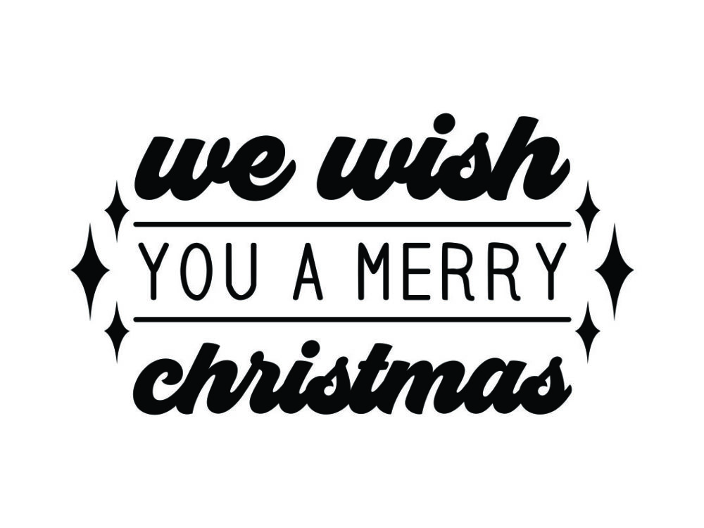 We Wish You A Merry Christmas SVG Cut File