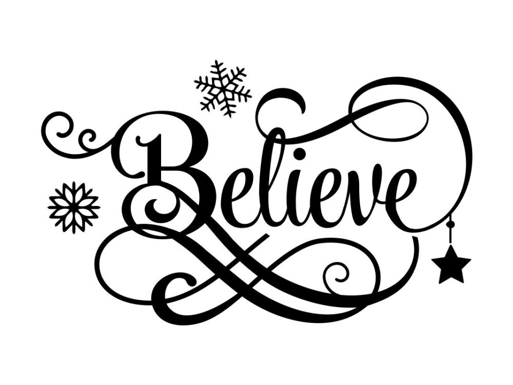 Believe SVG Cut File