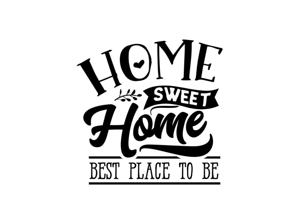 Home sweet Home | SVG Quote File