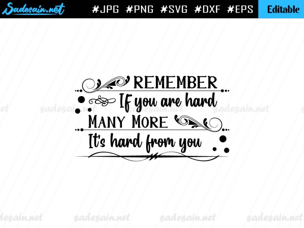 Remember If you are hard SVG File