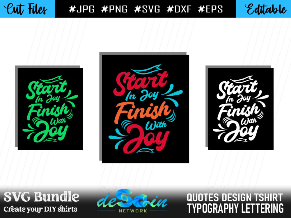 Start In Joy Finish with Joy SVG Cut Files DIY shirt