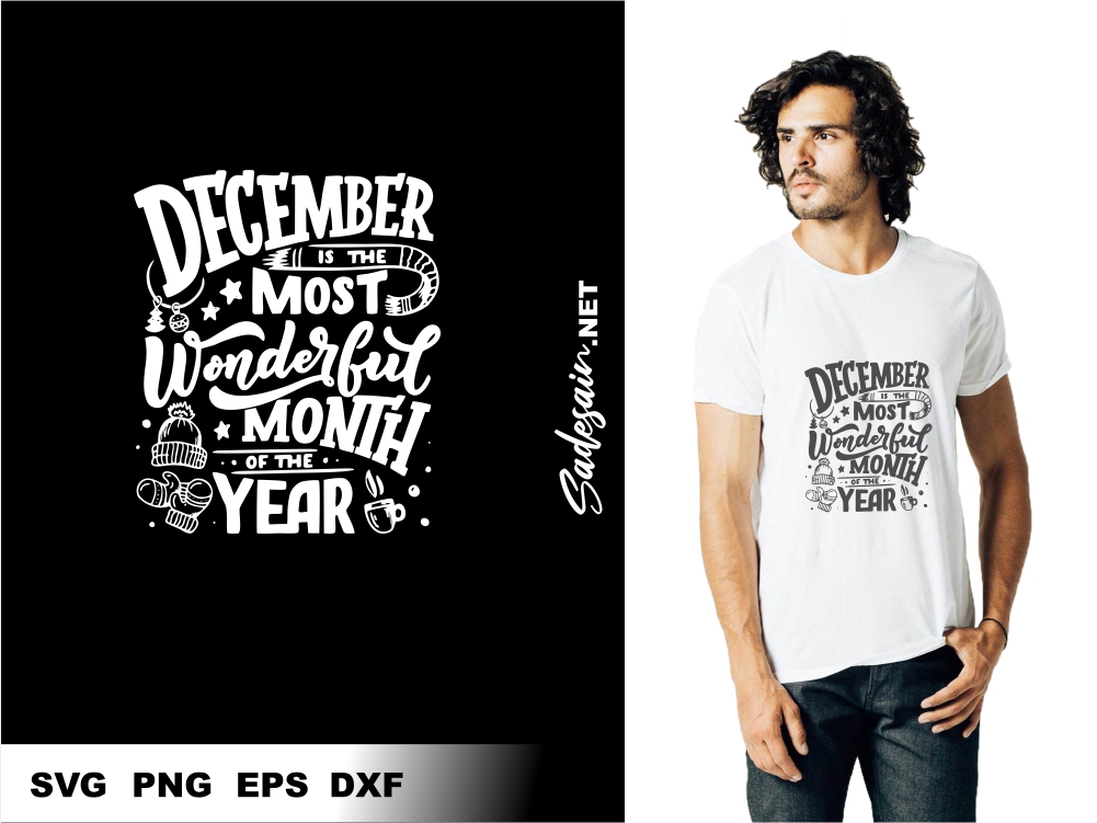 December Is The Most Wonderful Month Of The Year SVG Files