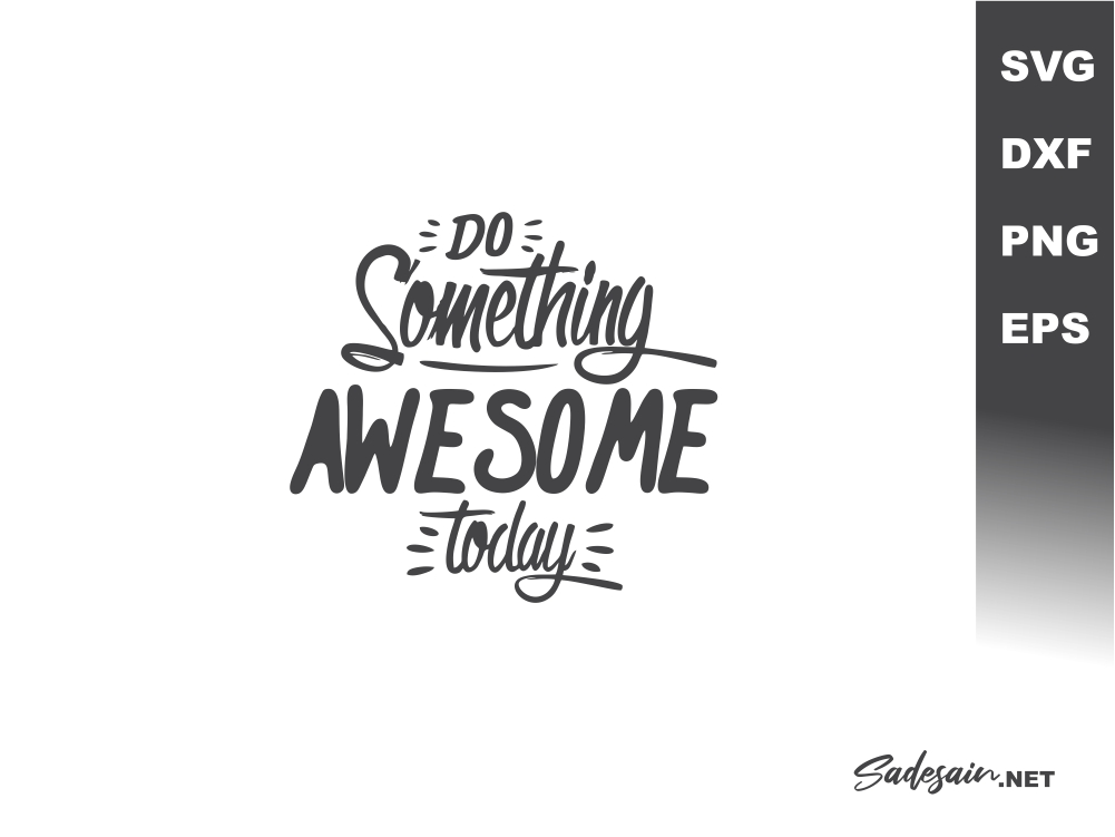 Do Something Awesome SVG Files