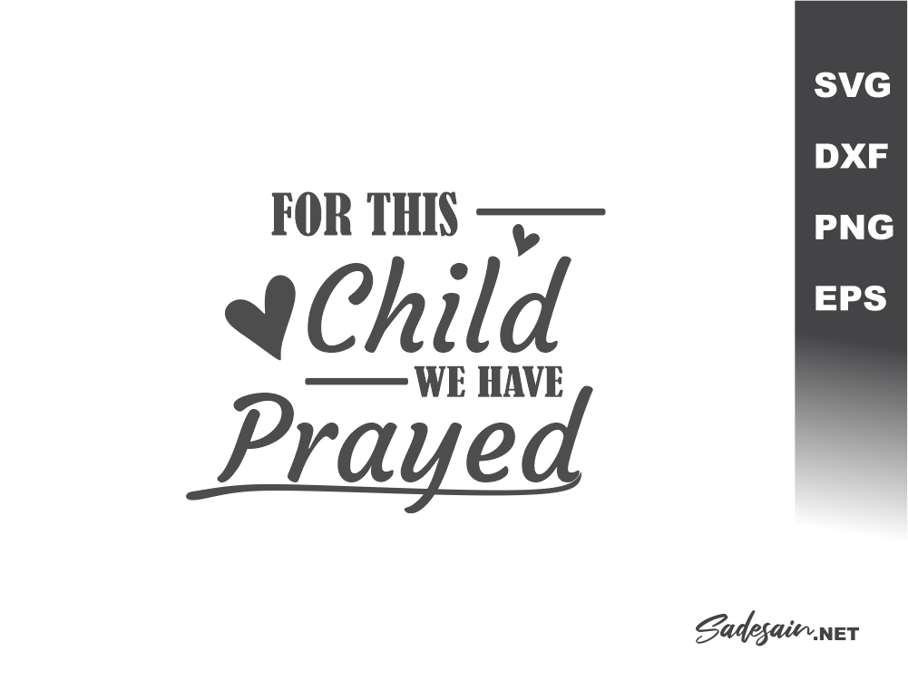 For This Child We Have Prayed SVG Files