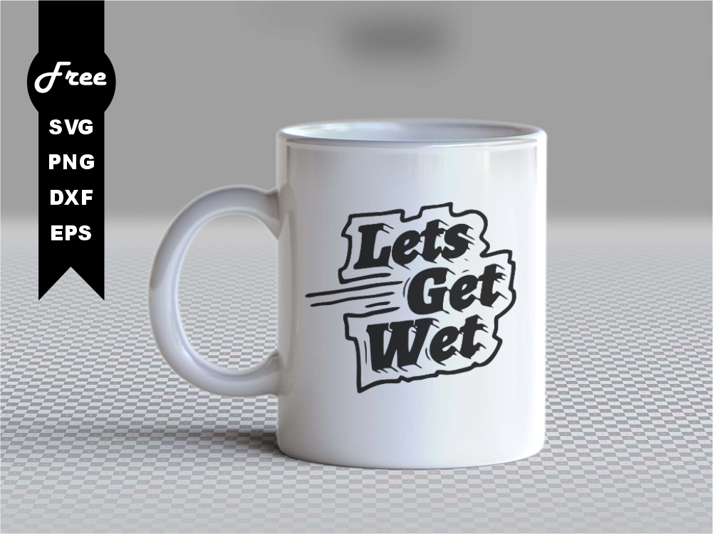 Lets Get Wet SVG Files