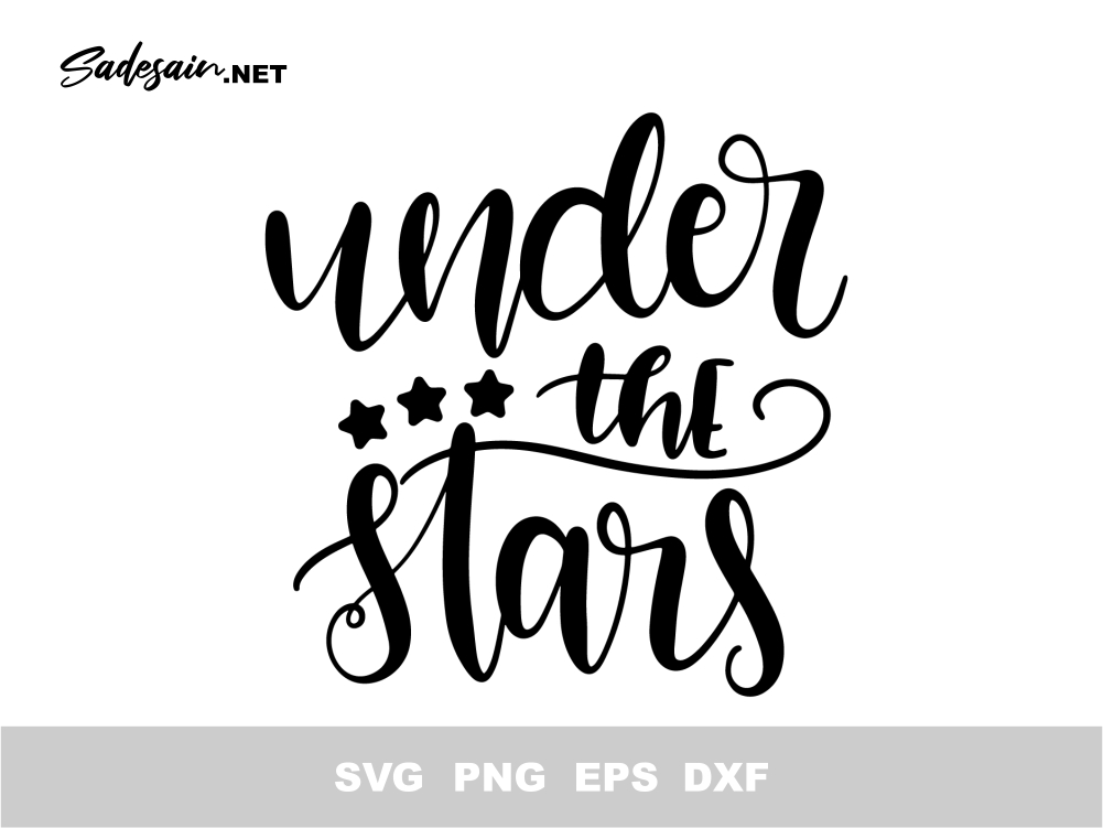 Underthestars SVG Cut Files